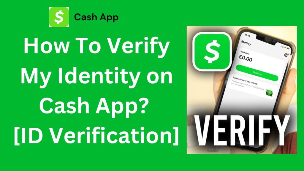 How To Verify My Identity on Cash App? 